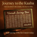Umrah Saving Box – Save 210,000 Smartly for Your Umrah Journey